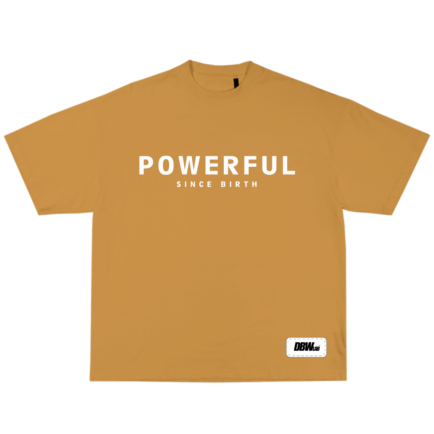 Powerful Since Birth